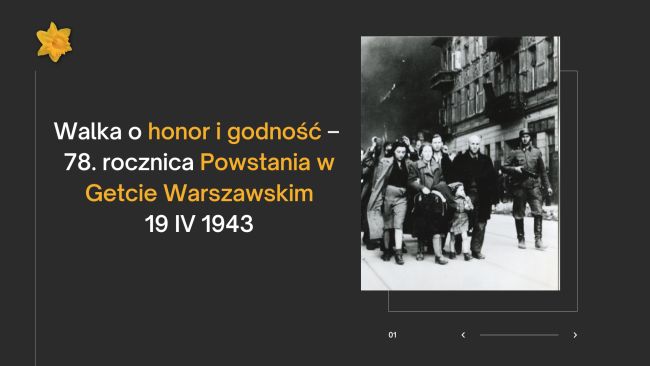 Tytułowy slajd prezentacji “Walka o honor i godność – 78. rocznica powstania w Getcie Warszwskim”