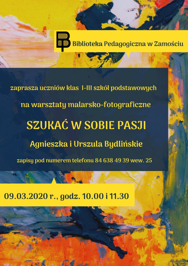 Treść plakatu zgodna z treścią artykułu. W tle paleta farb malarskich.