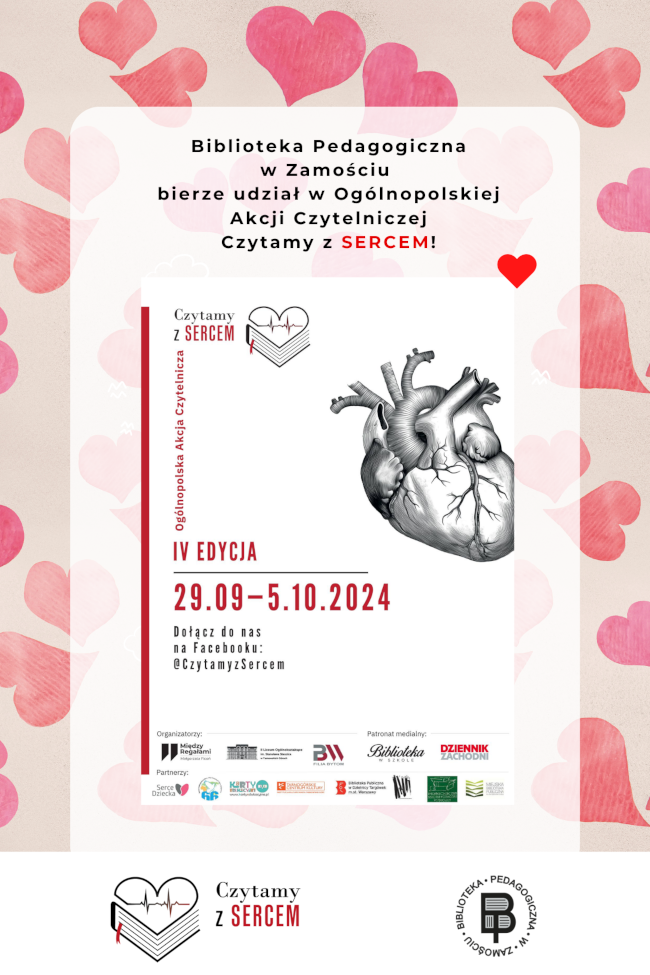 Na plakacie są rozmieszczone w tle różnej wielkości serca. Główną treścią plakatu jest informacja o akcji czytelniczej pod nazwą 